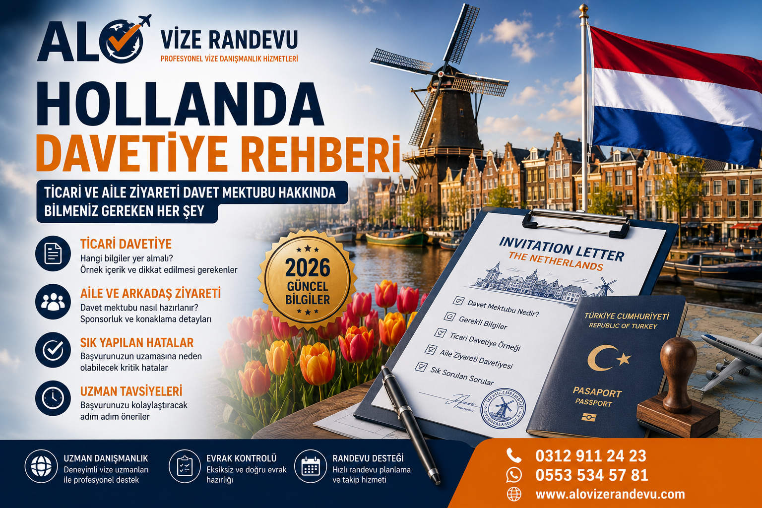 Hollanda Davetiye Rehberi 2026: Ticari ve Aile Ziyareti Davet Mektubu Hakkında Bilmeniz Gereken Her Şey
