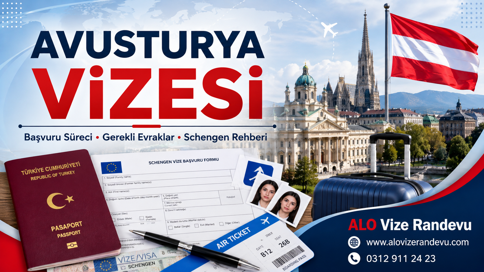 Avusturya Vizesi Nasıl Alınır? Başvuru Süreci, Gerekli Evraklar ve Schengen Rehberi