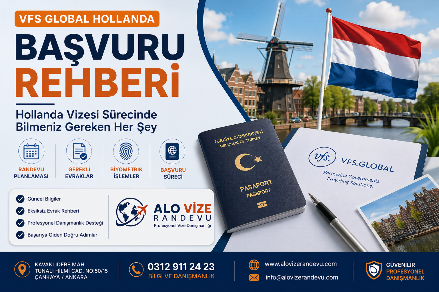 VFS Global Hollanda Başvuru Rehberi: Hollanda Vizesi Sürecinde Bilmeniz Gerekenler ve Profesyonel Danışmanlık Avantajları