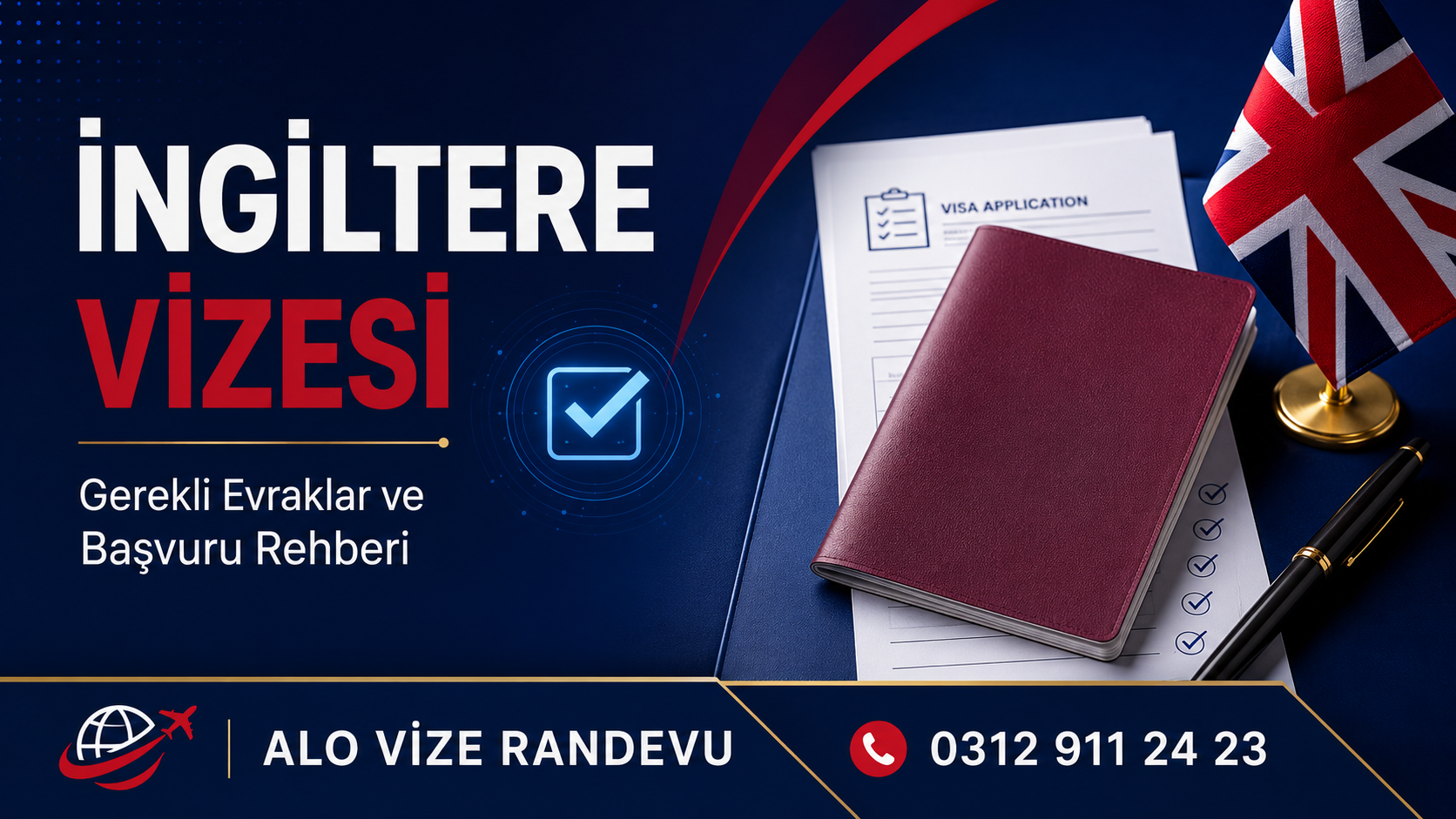 İngiltere Vizesi Gerekli Evraklar ve Başvuru Rehberi