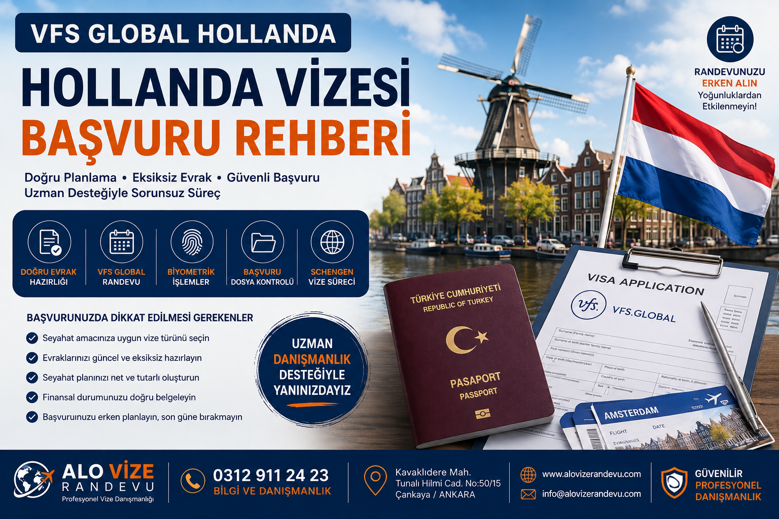 VFS Global Hollanda Başvurularında Başarıyı Belirleyen 7 Kritik Nokta: Uzmanlardan Hollanda Vizesi İçin Önemli Tavsiyeler